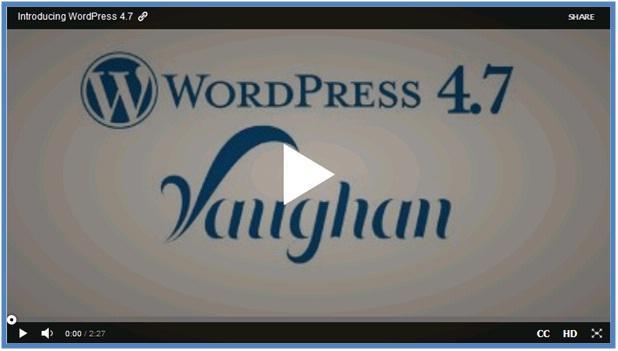 WordPress 4.7 Vaughan